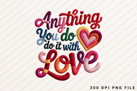 Anything You Do Do It with Sublimation Graphics