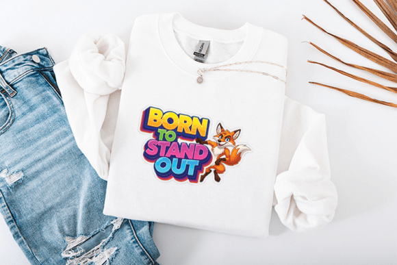 Born to Stand Out SVG – Fox Graphics for T-Shirt Designs