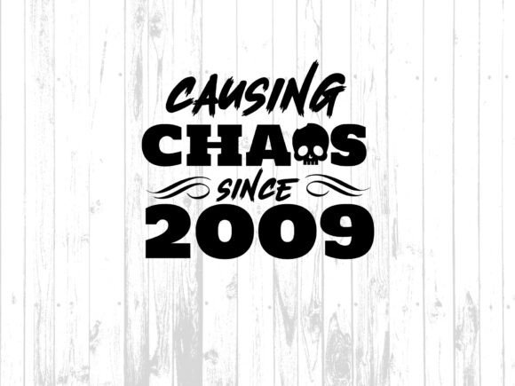 Causing Chaos Since 2009 Skull Graphics & Illustrations