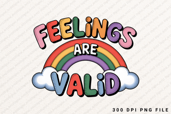Feelings Are Valid Sublimation PNG: Graphics for T-Shirt Designs