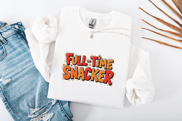 Full-Time Snacker SVG: Foodie Graphics & T-Shirt Design