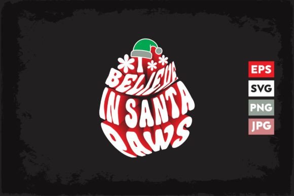 I Believe in Santa Paw 3D Text Effect: T-Shirt Graphics Review