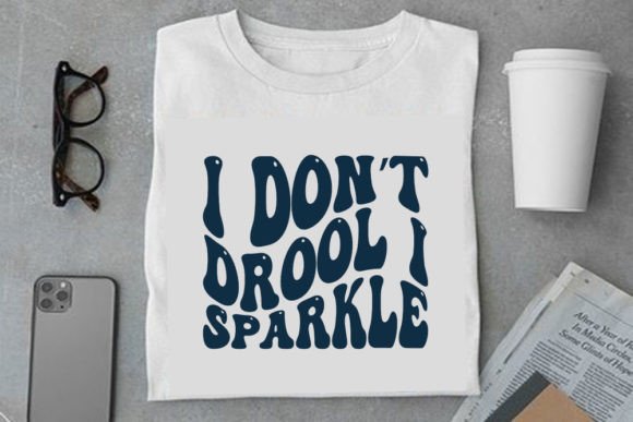 Retro Baby Design, I Don’t Drool I Spark