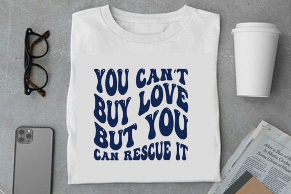 Retro Dog Design, You Can’t Buy Love but