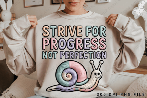 Strive for Progress Not Perfection PNG Graphics